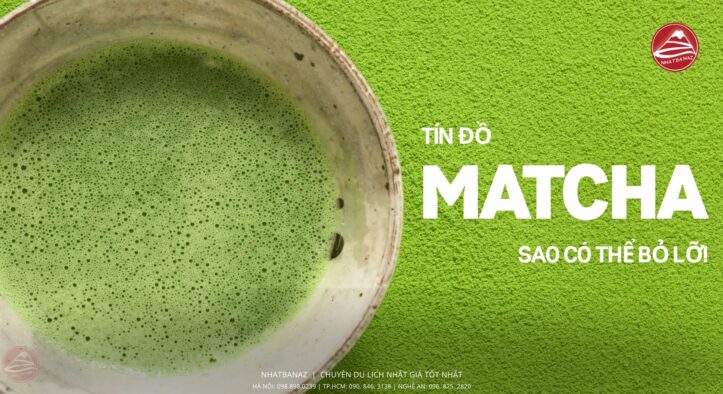 Top quán matcha ngon nhất Nhật Bản nếu bạn là Fan cứng matcha nhất định phải ghé!