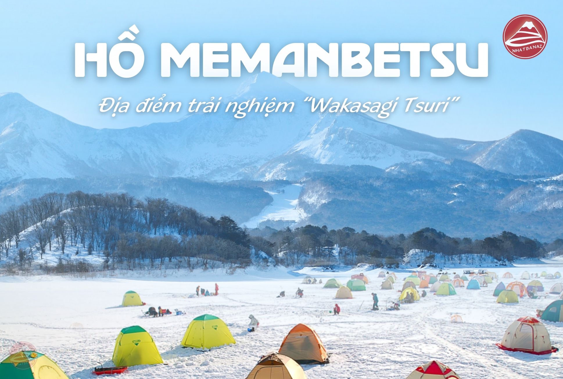 Câu Cá Trên Băng Ở Hồ Memanbetsu: Trải Nghiệm “Wakasagi Tsuri” Giữa Mùa Đông Hokkaido